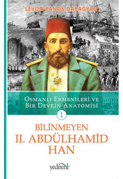 Bilinmeyen 2. Abdülhamid Han - 1