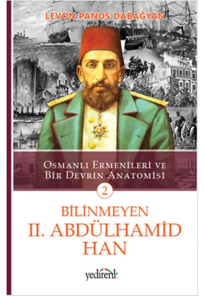 Bilinmeyen 2. Abdülhamid Han - 2