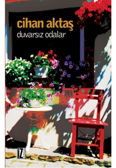 Duvarsız Odalar