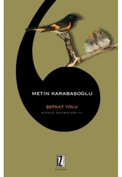 Şefkat Yolu - Risale Okumaları 3