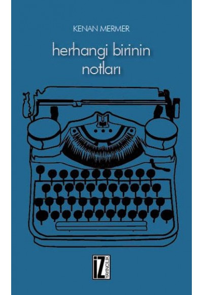 Herhangi Birinin Notları