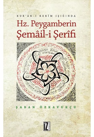 Hz. Peygamberin Şemail-i Şerifi