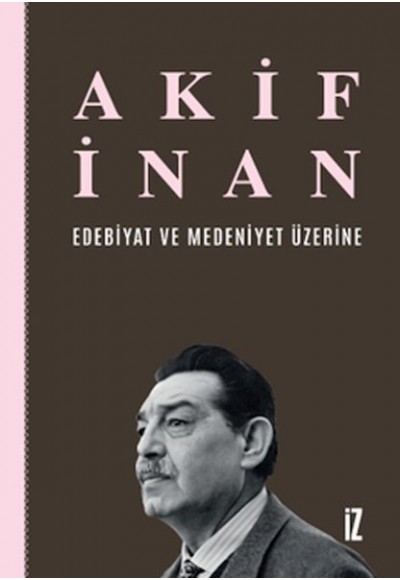 Edebiyat ve Medeniyet Üzerine