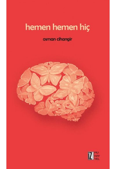 Hemen Hemen Hiç