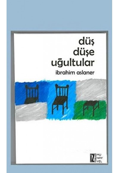Düş Düşe Uğultular
