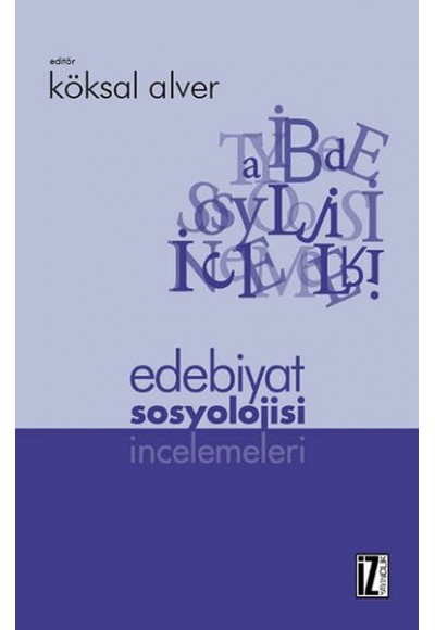 Edebiyat Sosyolojisi İncelemeleri