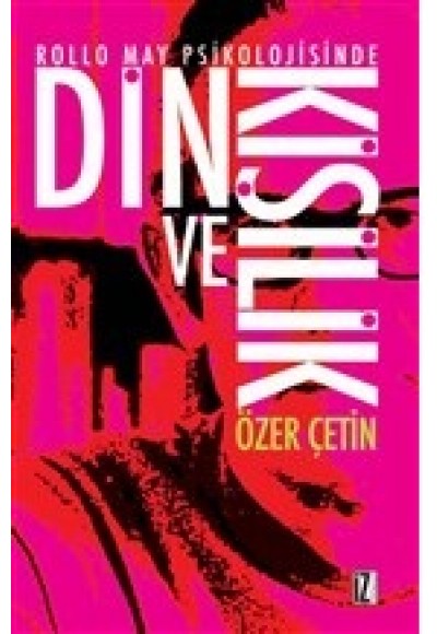 Rollo May Psikolojisinde Din ve Kişilik