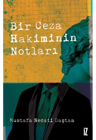 Bir Ceza Hakiminin Notları