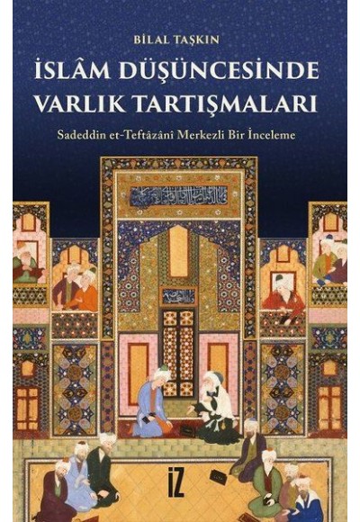 İslam Düşüncesinde Varlık Tartışmaları