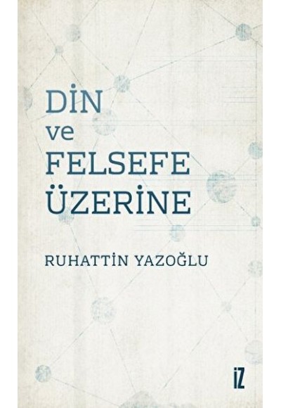Din Ve Felsefe Üzerine