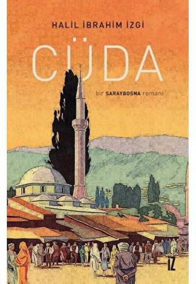 Cüda - Bir Saraybosna Romanı