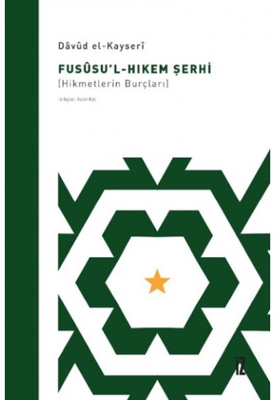 Fusûsu’l-Hıkem Şerhi