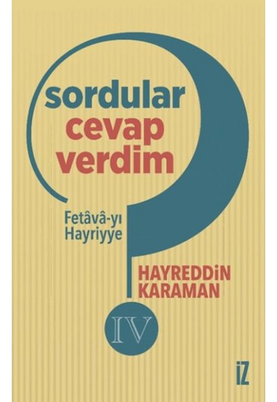 Sordular Cevap Verdim IV