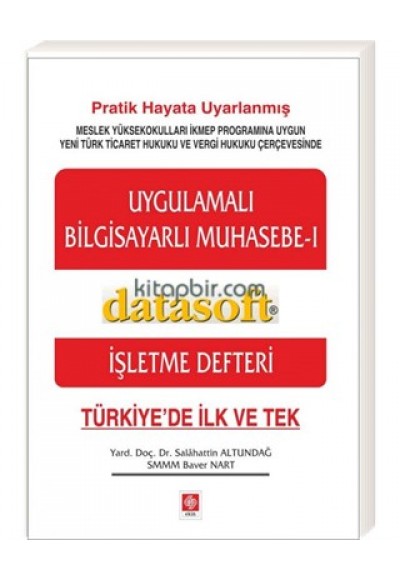 Uygulamalı Bilgisayarlı Muhasebe -1  İşletme Defteri