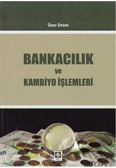 Bankacılık ve Kambiyo İşlemleri