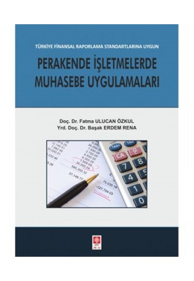 Perakende İşletmelerde Muhasebe Uygulamaları