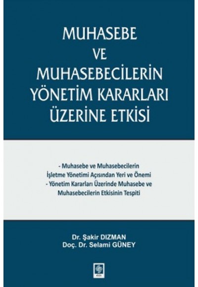 Muhasebe ve Muhasebecilerin Yönetim Kararları Üzerine Etkisi