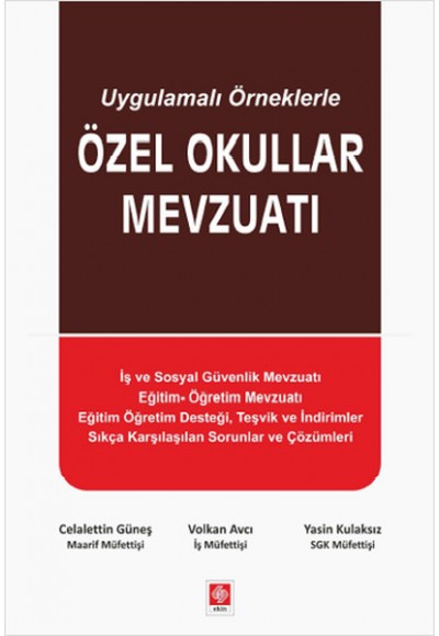 Uygulamalı Örneklerle Özel Okullar Mevzuatı