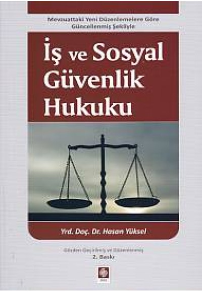 İş ve Sosyal Güvenlik Hukuku (Hasan Yüksel)