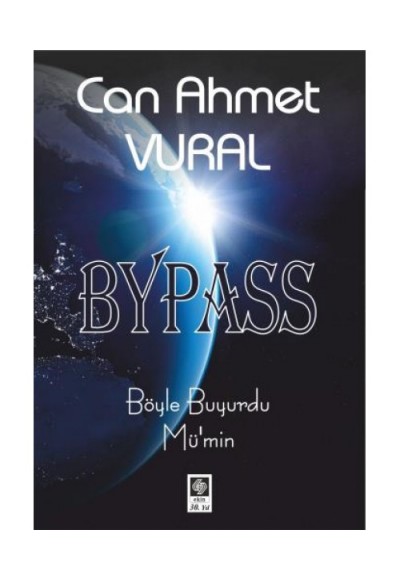 Bypass  Böyle Buyurdu Mü'min
