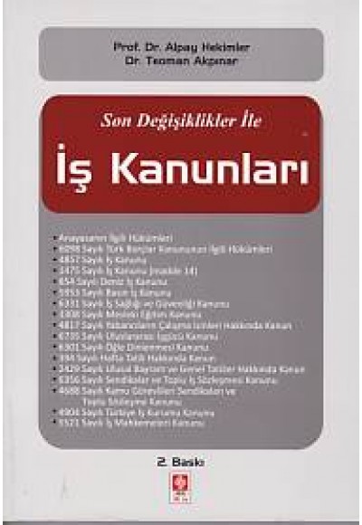 Son Değişiklikler ile İş Kanunları