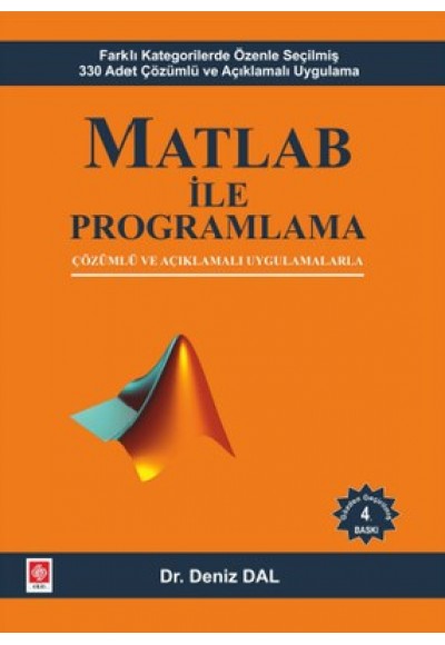 Matlab ile Programlama Çözümlü ve Açıklamalı Uygulamalarla