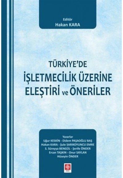 Türkiye'de İşletmecilik Üzerine Eleştiri ve Öneriler