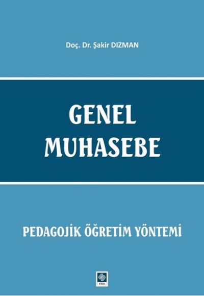 Genel Muhasebe-Pedagojik Öğretim Yöntemi