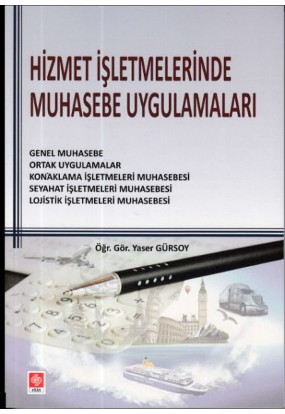 Hizmet İşletmelerinde Muhasebe Uygulamaları