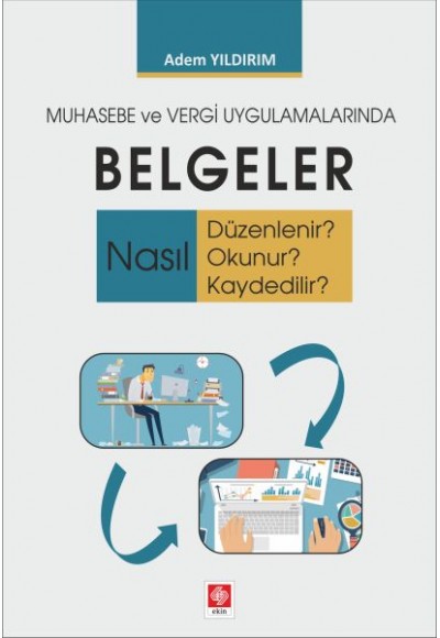 Muhasebe ve Vergi Uygulamalarında Belgeler