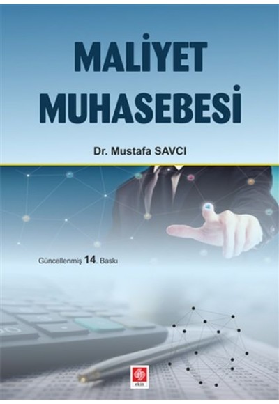 Maliyet Muhasebesi (Mustafa Savcı)