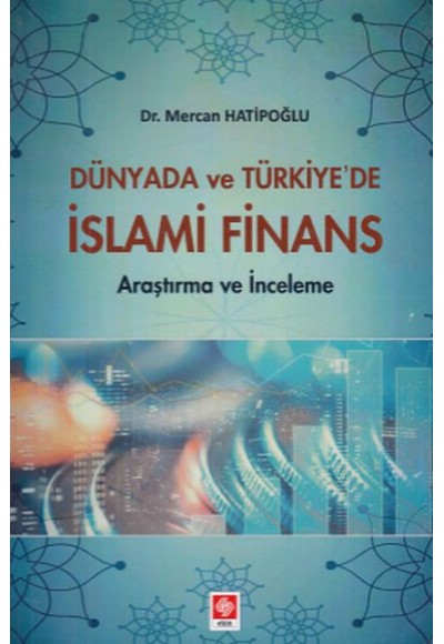 Dünyada ve Türkiye`de İslami Finans