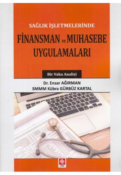 Finansman ve Muhasebe Uygulamaları