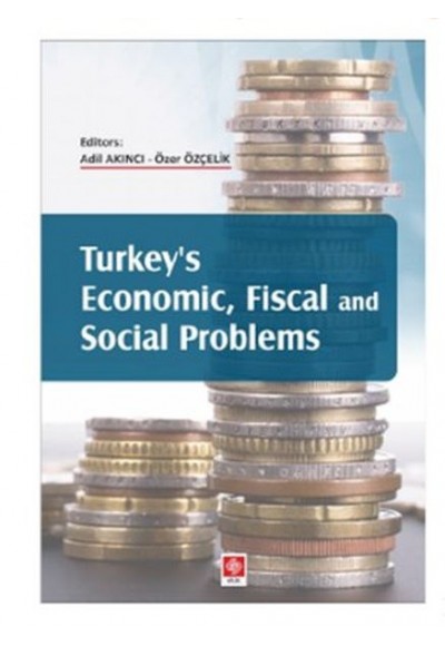 Turkey's Economic, Fiscal and Social Problems