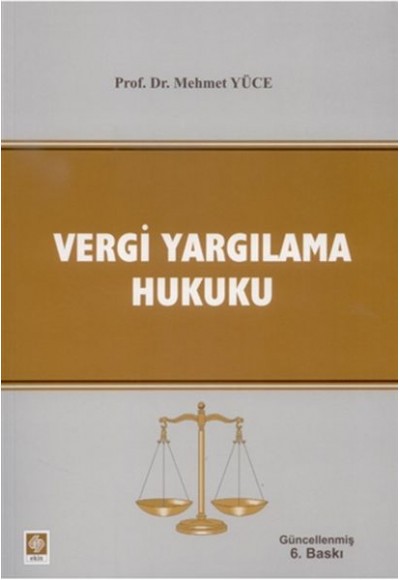 Vergi Yargılama Hukuku - Mehmet Yüce