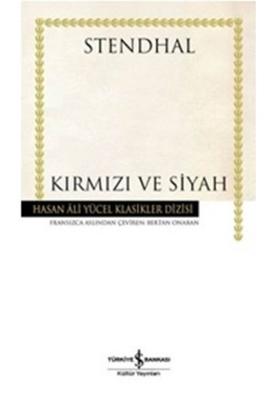 Kırmızı ve Siyah - Hasan Ali Yücel Klasikleri (Ciltli)