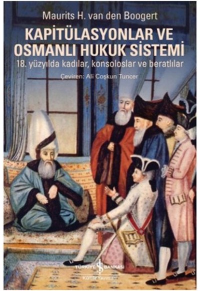 Kapitülasyonlar ve Osmanlı Hukuk Sistemi