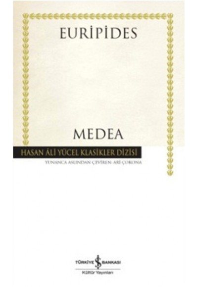 Medea - Hasan Ali Yücel Klasikleri (Ciltli)