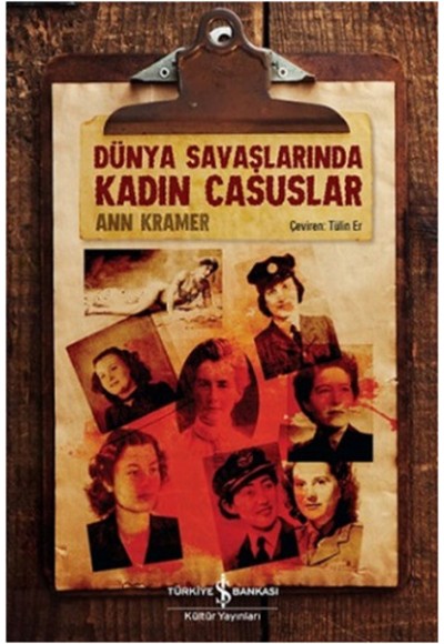 Dünya Savaşlarında Kadın Casuslar
