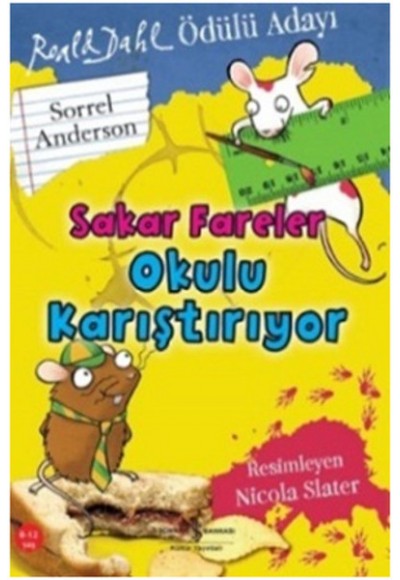 Sakar Fareler Okulu Karıştırıyor