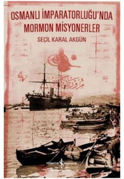 Osmanlı İmparatorluğunda Mormon Misyonerler