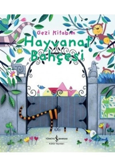 Gezi Kitabım Hayvanat Bahçesi (Ciltli)