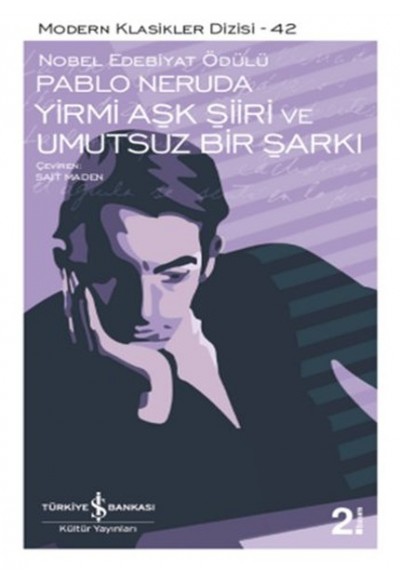 Yirmi Aşk Şiiri ve Umutsuz Bir Şarkı