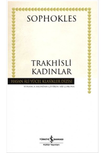 Trakhisli Kadınlar - Hasan Ali Yücel Klasikleri (Ciltli)