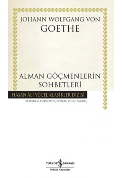 Alman Göçmenlerin Sohbetleri - Hasan Ali Yücel Klasikleri (Ciltli)