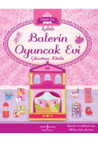 Işıltılı Balerin Oyuncak Evi Çıkartma Kitabı
