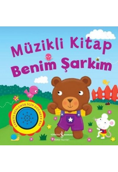 Benim Şarkım - Müzikli Kitap