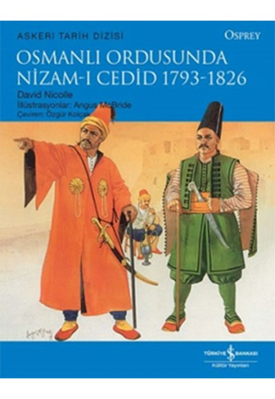 Osmanlı Ordusunda Nizam-ı Cedid 1793 - 1826