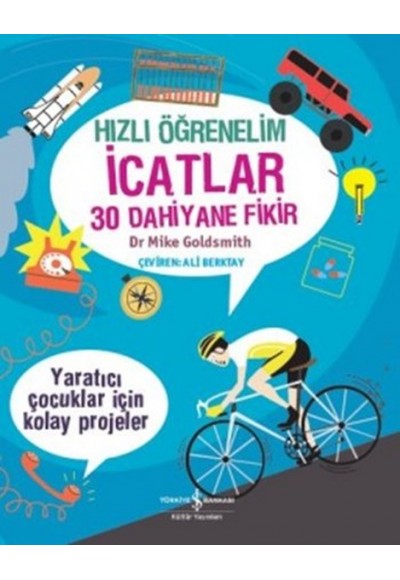 Hızlı Öğrenelim İcatlar 30 Dahiyane Fikir