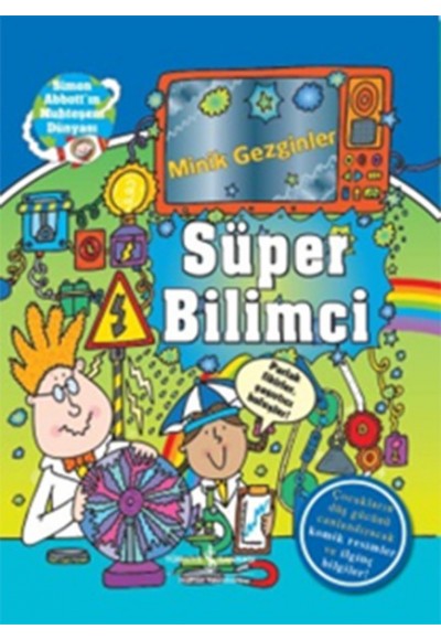 Minik Gezginler - Süper Bilimci